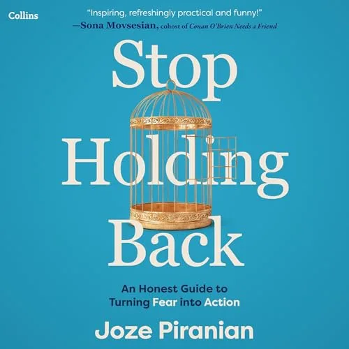 Stop Holding Back By Joze Piranian